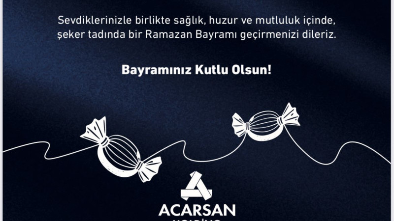 ACARSAN HOLDİNG BAYRAM İLANI