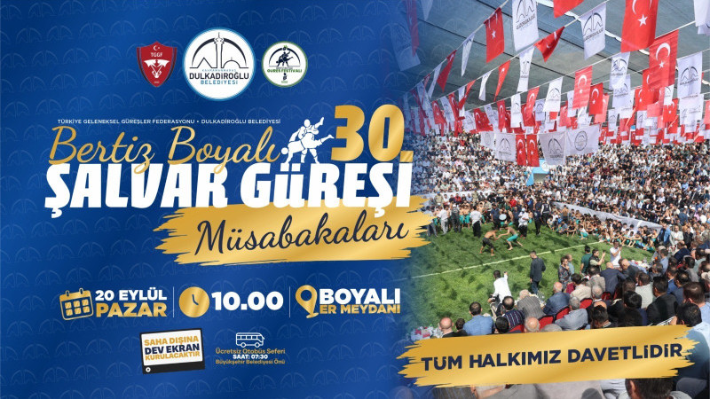 DULKADİROĞLU’NDA FESTİVAL HEYECANI: 30. BERTİZ BOYALI GÜREŞ FESTİVALİ BAŞLIYOR